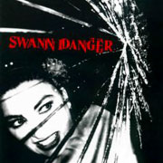 SWANN DANGER “S/t”