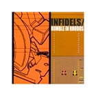 INFIDELS / RUMBLE IN RHODOS