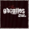 THE GHOULIES “Reclaim the world”
