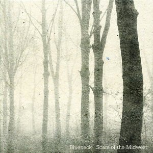 BLUENECK “Scars of the Midwest”