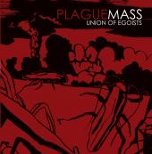 THE PLAGUE MASS “Union of Egoists”