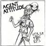 AGENT ATTITUDE “first two EP”
