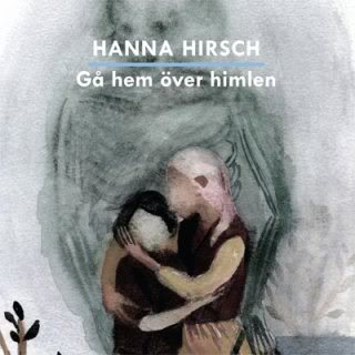 HANNA HIRSCH "Ga hem over himlen"