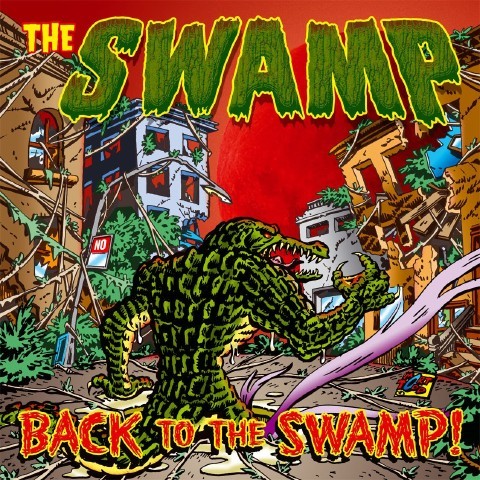 THE SWAMP "Back to the swamp"