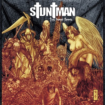 STUNTMAN "The Target Parade"