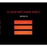 LE COEUR NOIR [SAIGNE ROUGE] “Frustration”