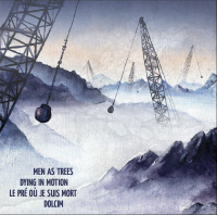 MEN AS TREES & DYING INMOTION & LE PRE OU JE SUIS MORT & DOLCIM "Splt"